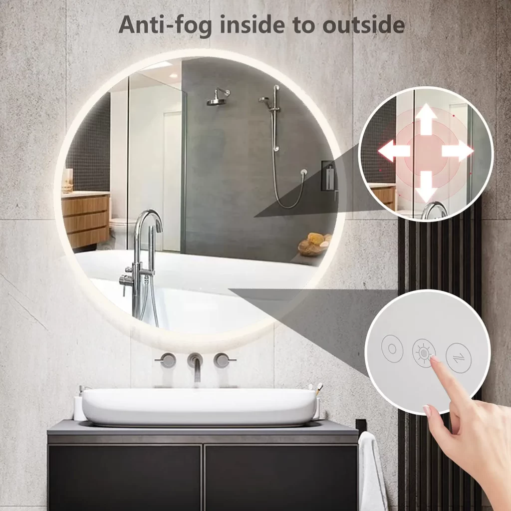 Unique Anti-Fogging. Design Defogging technology ensures a clear reflection, so a steamy shower won’t slow down your mornings.